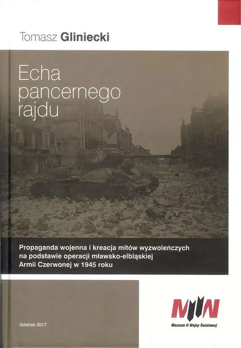Echa Pancernego Rajdu Gliniecki Tomasz Nowa