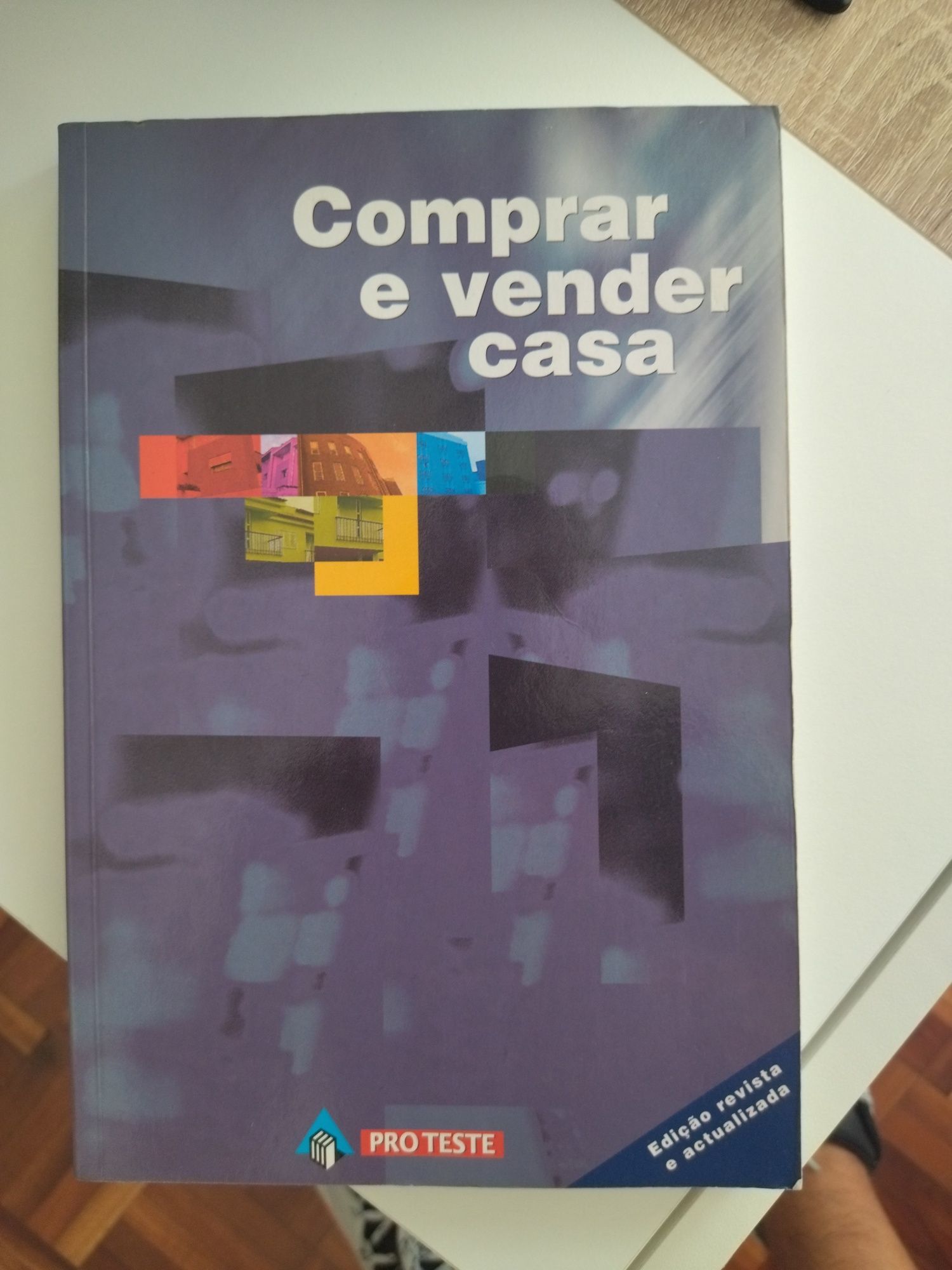 Livro Comprar e Vender Casa - Edição Deco Proteste