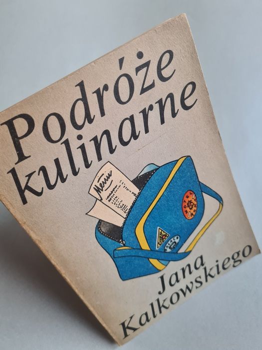 Podróże kulinarne Jana Kalkowskiego - Książka