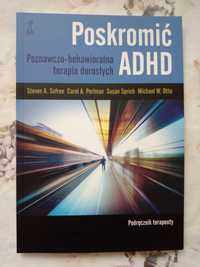 Poskromić ADHD Poradnik terapeuty Terapia Poznawczo-behawioralna