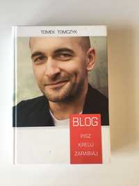 Tomek Tomczyk - Blog Pisz Kreuj Zarabiaj