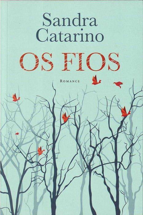 Os fios-Sandra Catarino-Casa das Letras