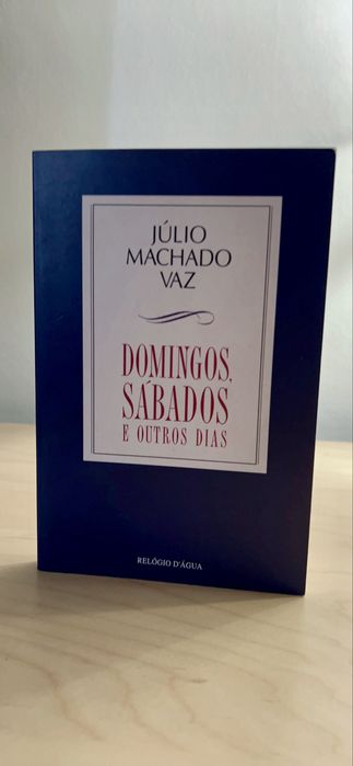 Livro Julio Machado Vaz “Domingos,Sabados e outros dias”
