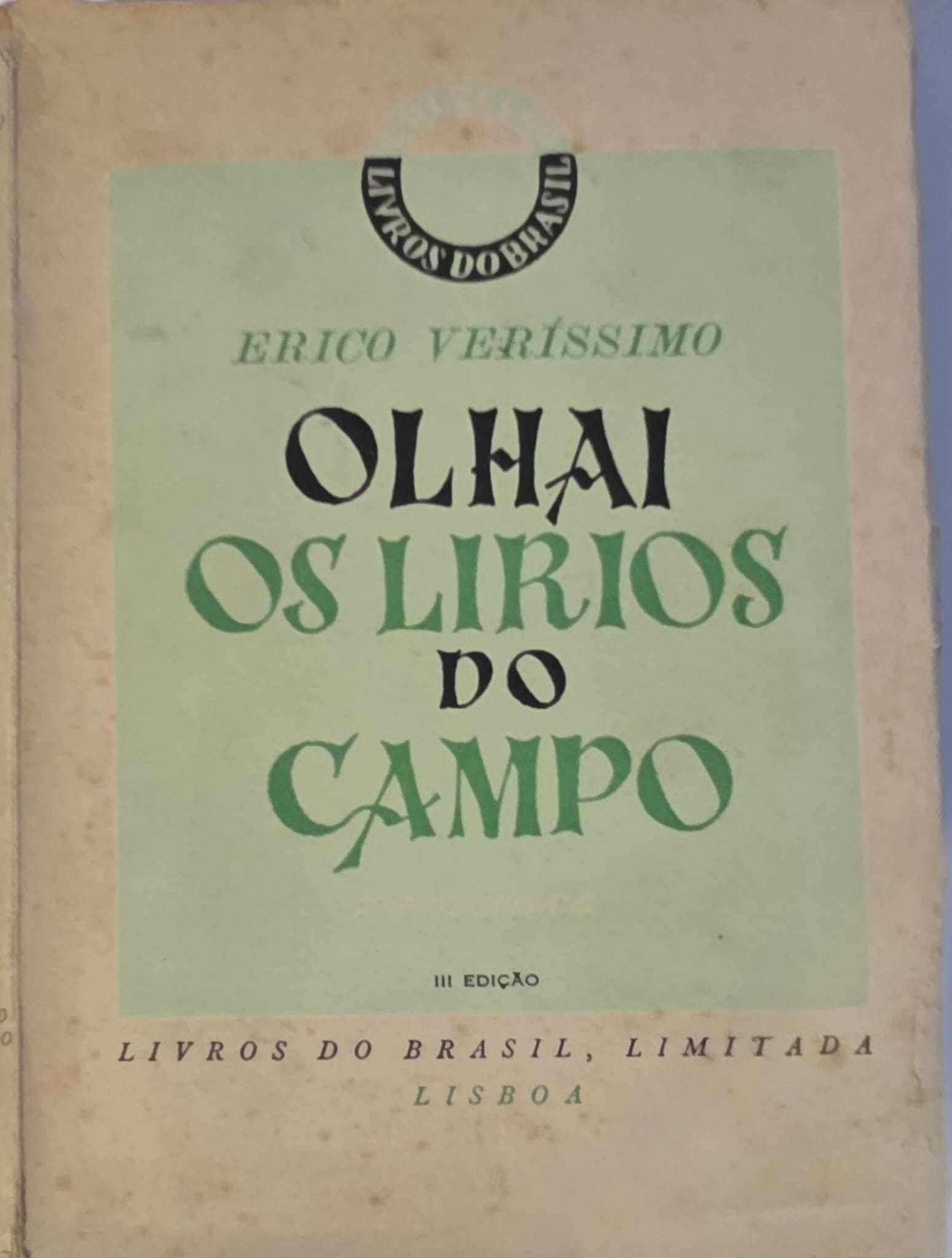 LIVRO - Olhai os Lírios do Campo -  Érico Veríssimo REF: PAR2