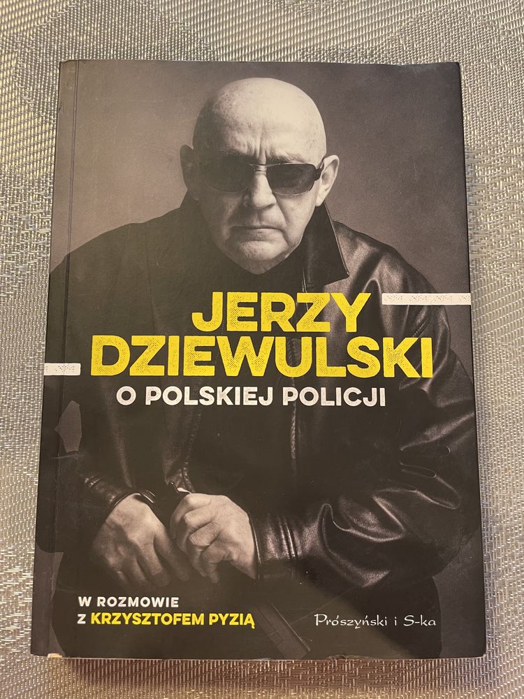 Jezrzy Dziewulski o Polskiej Policji