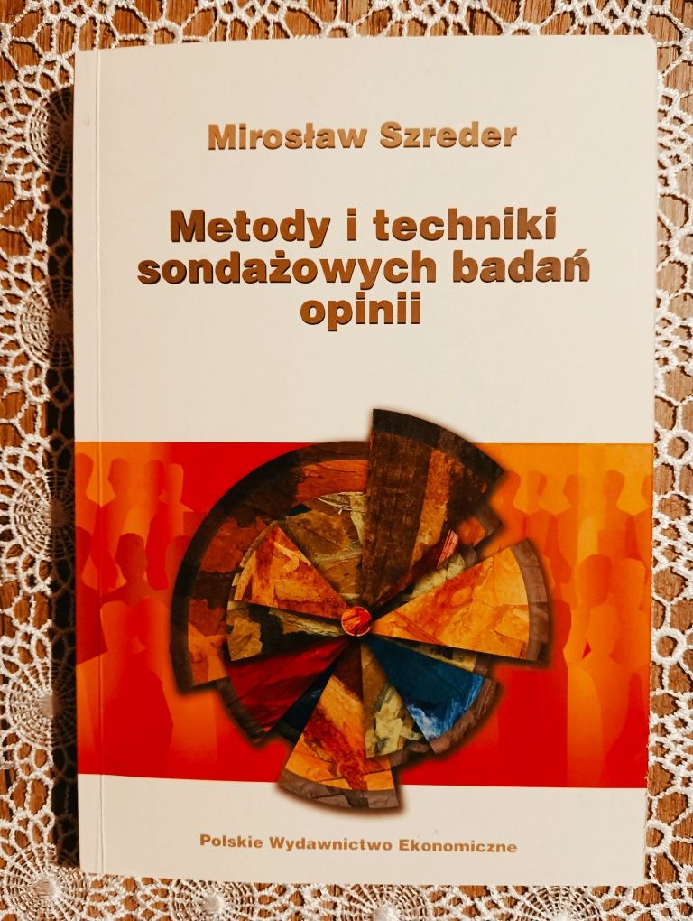 Metody i techniki sondażowych badań opinii Szreder