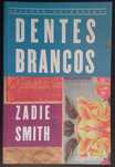 Dois romancistas contemporâneos: Zadie Smith e Agualusa