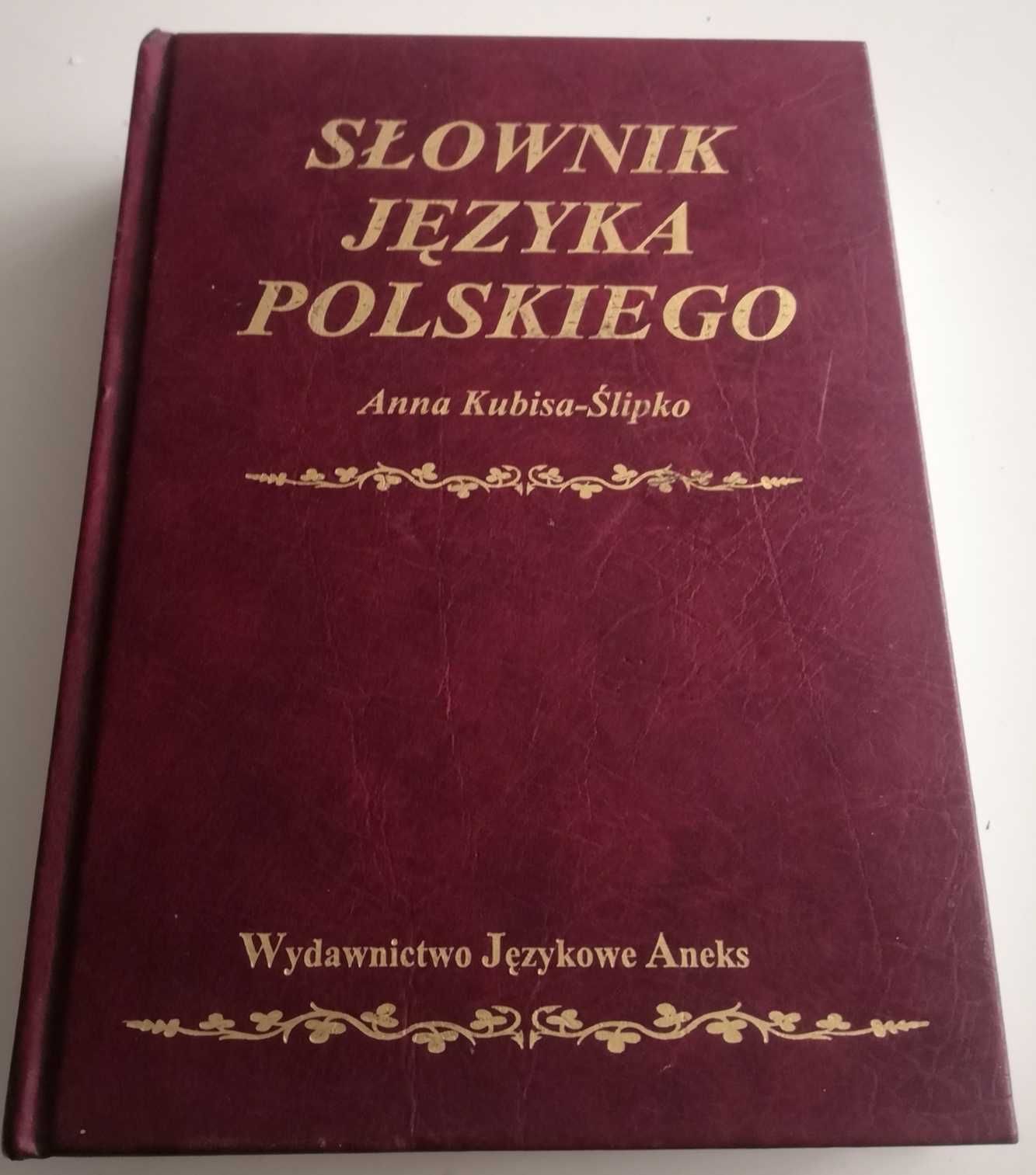 Słownik języka polskiego Anna Kubisa - Ślipko