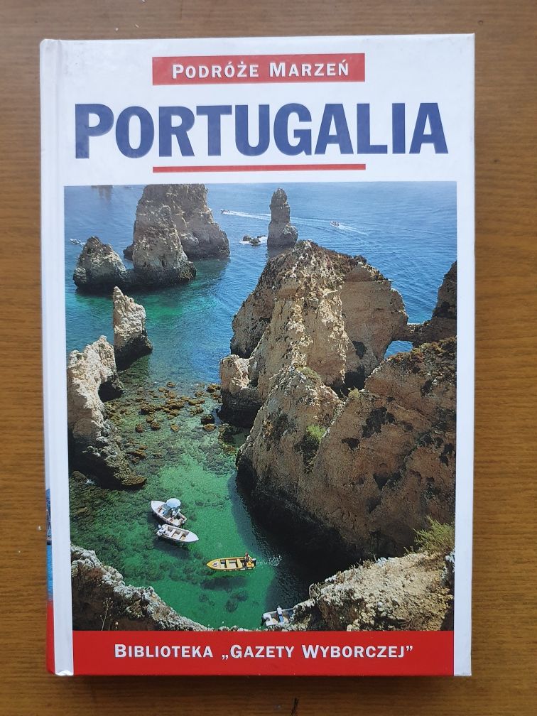 Portugalia - podróże marzeń Nowe