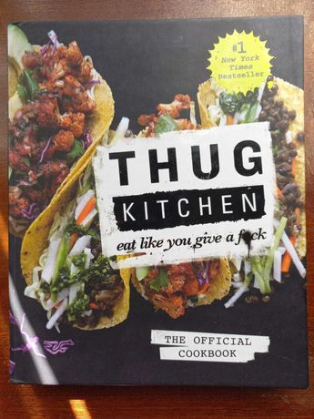 Livro Thug Kitchen - Eat Like You Give a F*ck - portes grátis