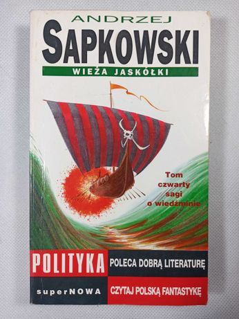 Wieża Jaskółki / Wiedźmin / Andrzej Sapkowski / Polityka
