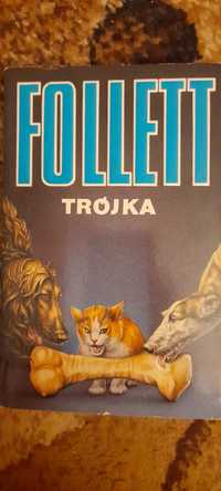 Trójka - Ken Follett wyd I 1991