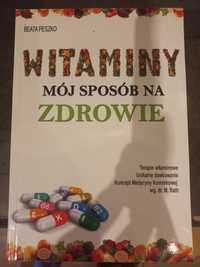 Witaminy mój sposób na zdrowie