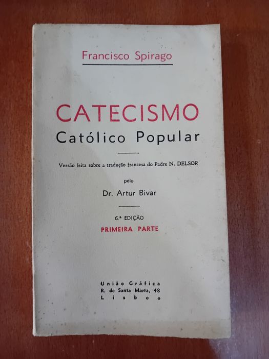 Catecismo Católico Popular " Francisco Spirago "