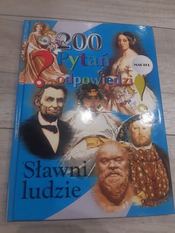 Książka 200 pytań i odpowiedzi - Sławni ludzie