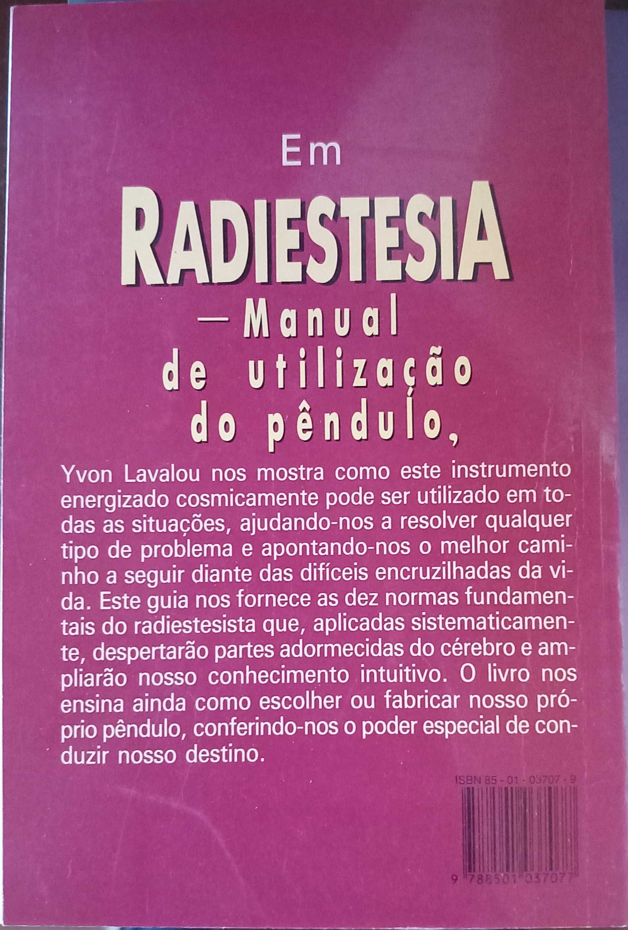 Radiestesia Manual de Utilização do Pêndulo de Yvon Lavalou