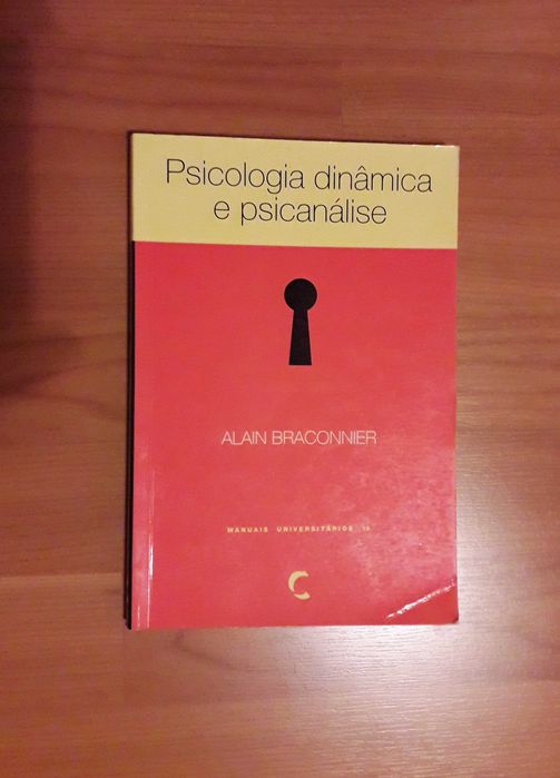 Psicologia Dinâmica e Psicanálise de Alain Braconnier