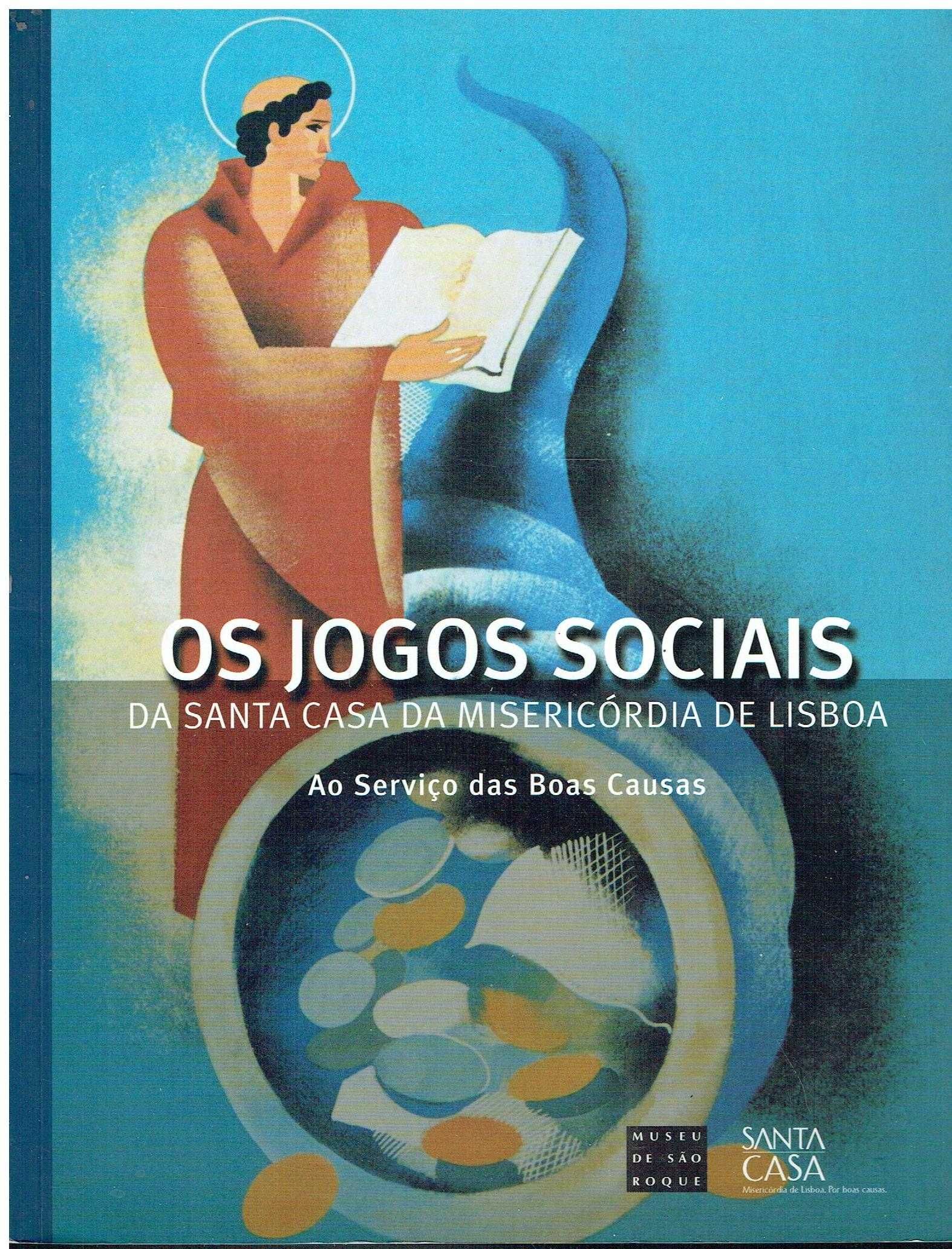 11688

Os Jogos Sociais da Santa Casa da Misericórdia de Lisboa