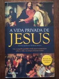 A vida privada de Jesus.