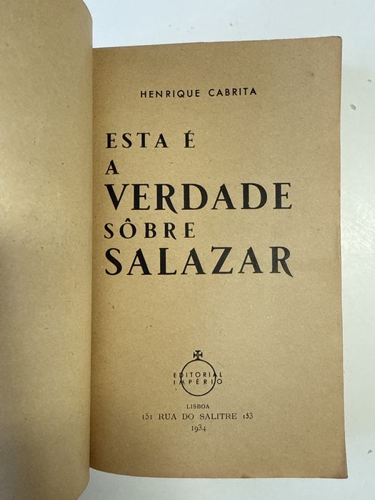 Esta é a verdade sôbre salazar