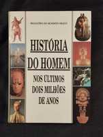 História do Homem nos Últimos Dois Milhões de Anos