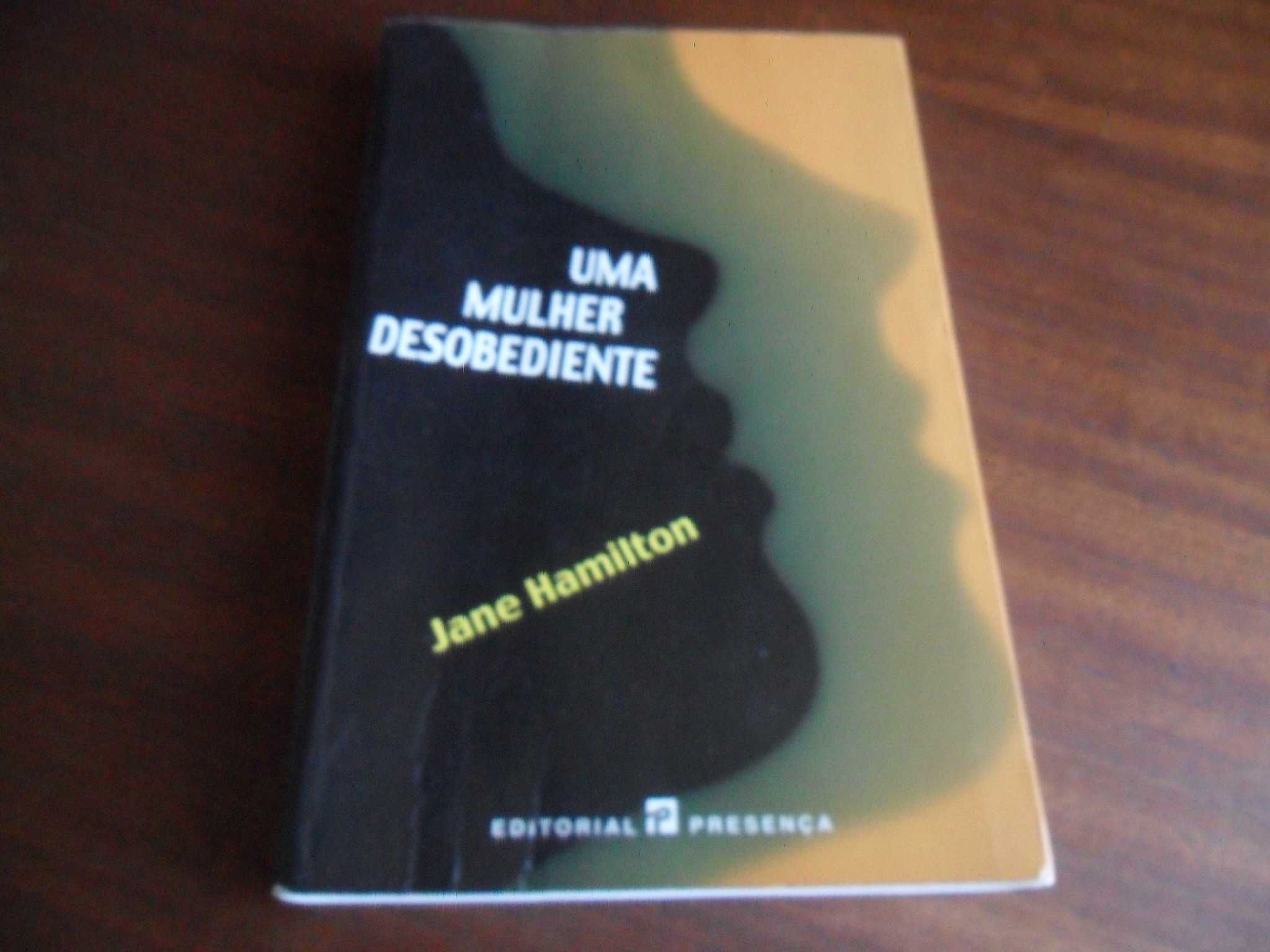 "Uma Mulher Desobediente" de Jane Hamilton - 1ª Edição de 2002