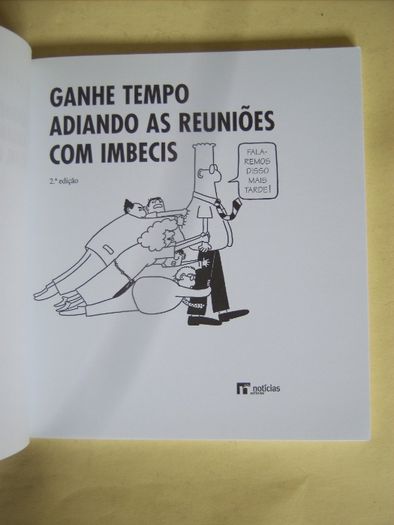 Ganhe tempo adiando as reuniões com imbecis de Scott Adams