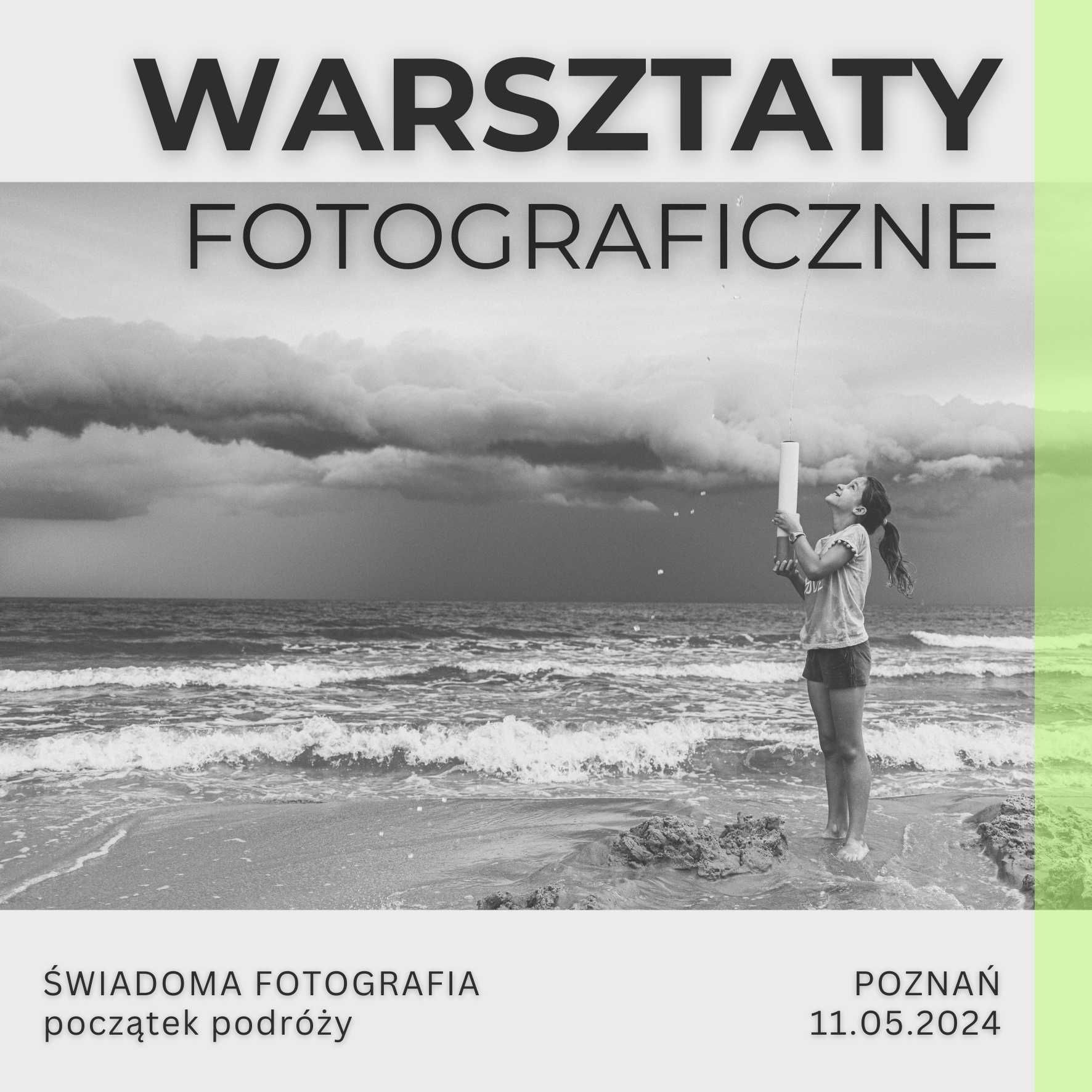 Warsztaty Fotograficzne Kurs Fotografii Szkolenie Poznań 11.05.2024