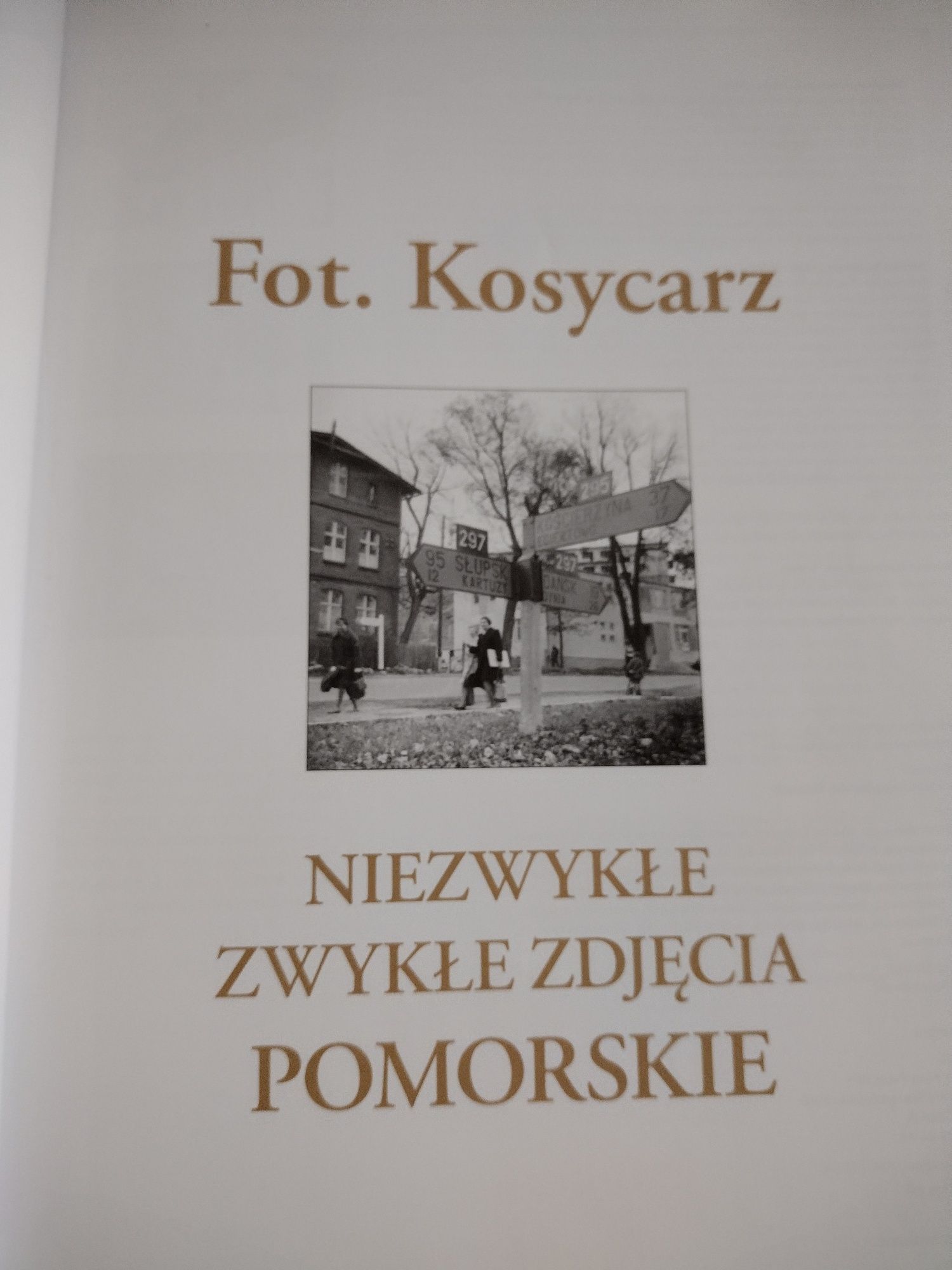 Album Zwykle nie zwykłe zdjęcia pomorskie