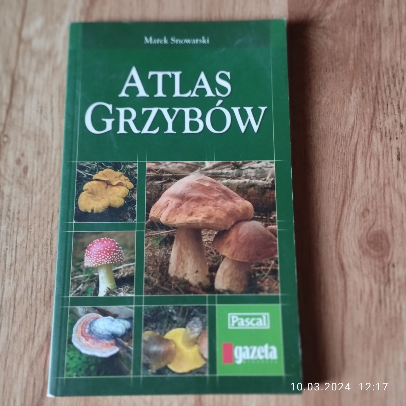 Atlas grzybów - Marek Snowarski