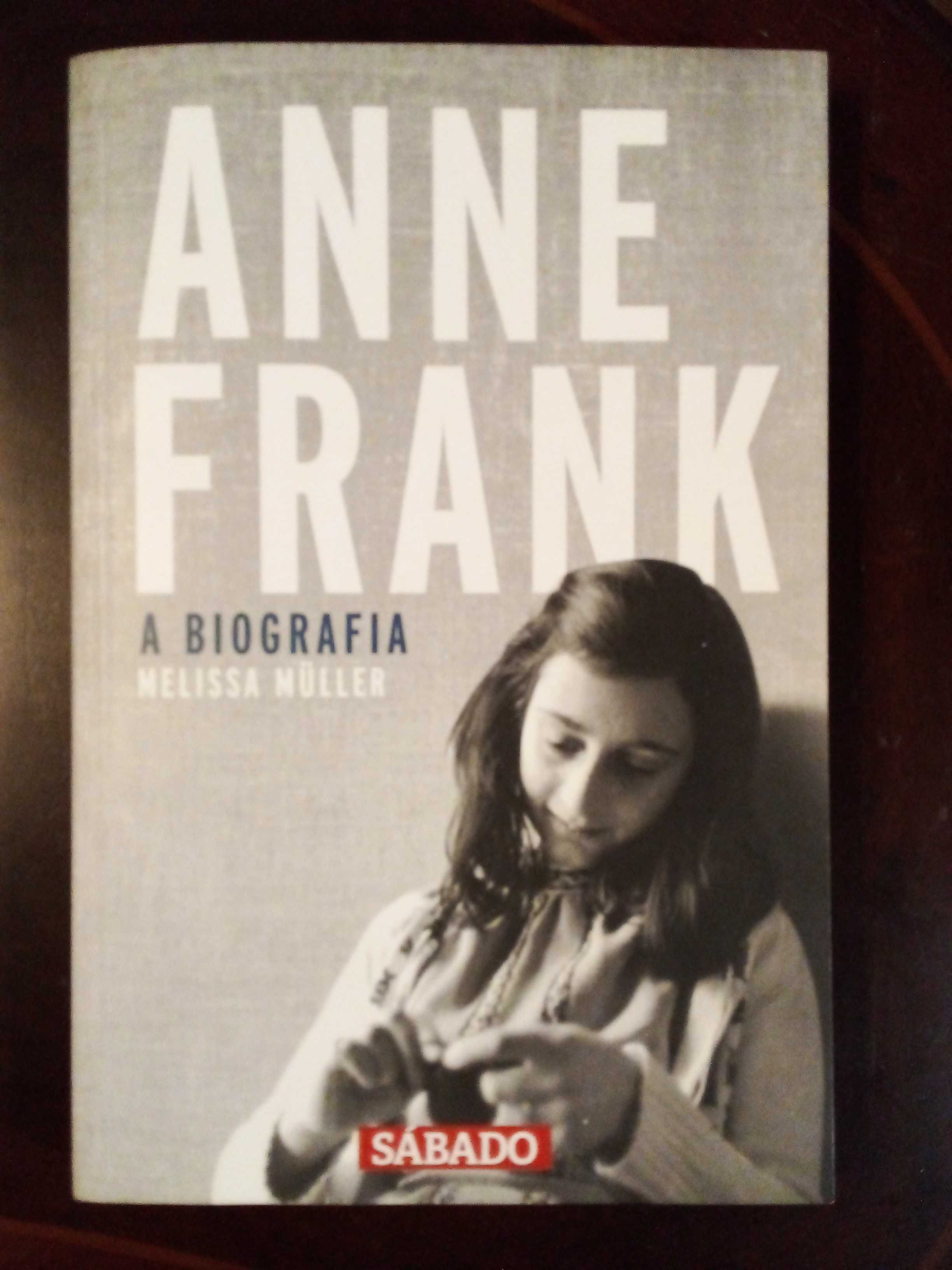 «Anne Frank-A Biografia» de Melissa Muller. 3 vol da revista Sábado