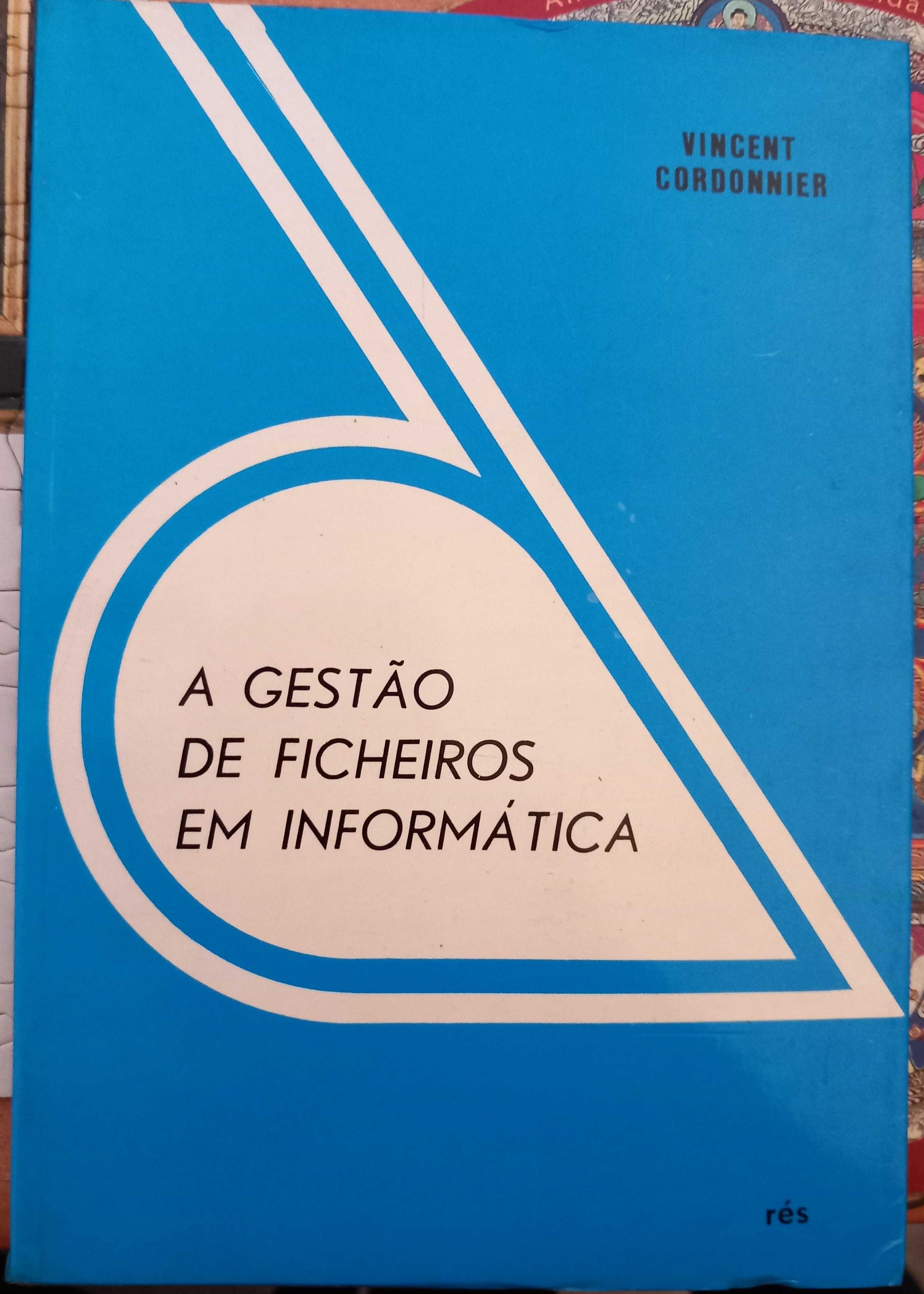 A Gestão de Ficheiros em Informática de Vincent Cordonnier