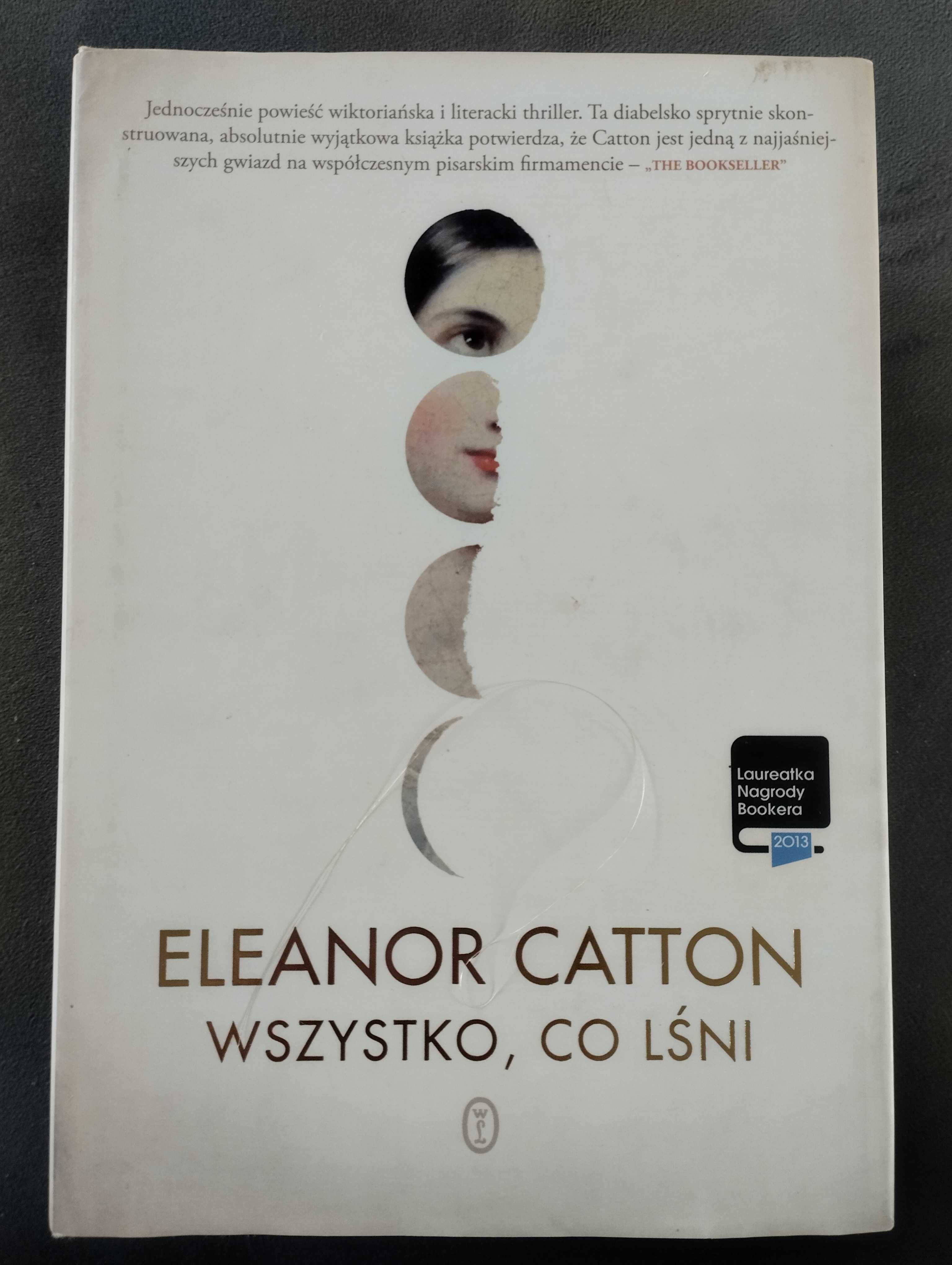 Wszystko co lśni Eleanor Catton