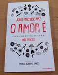 O amor é  de Júlio Machado Vaz