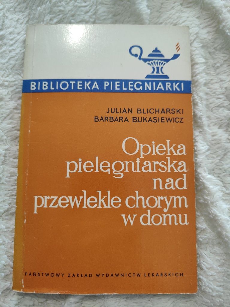 Książka opieka pielęgniarska nad przewlekle chorym w domu PZWL 1976