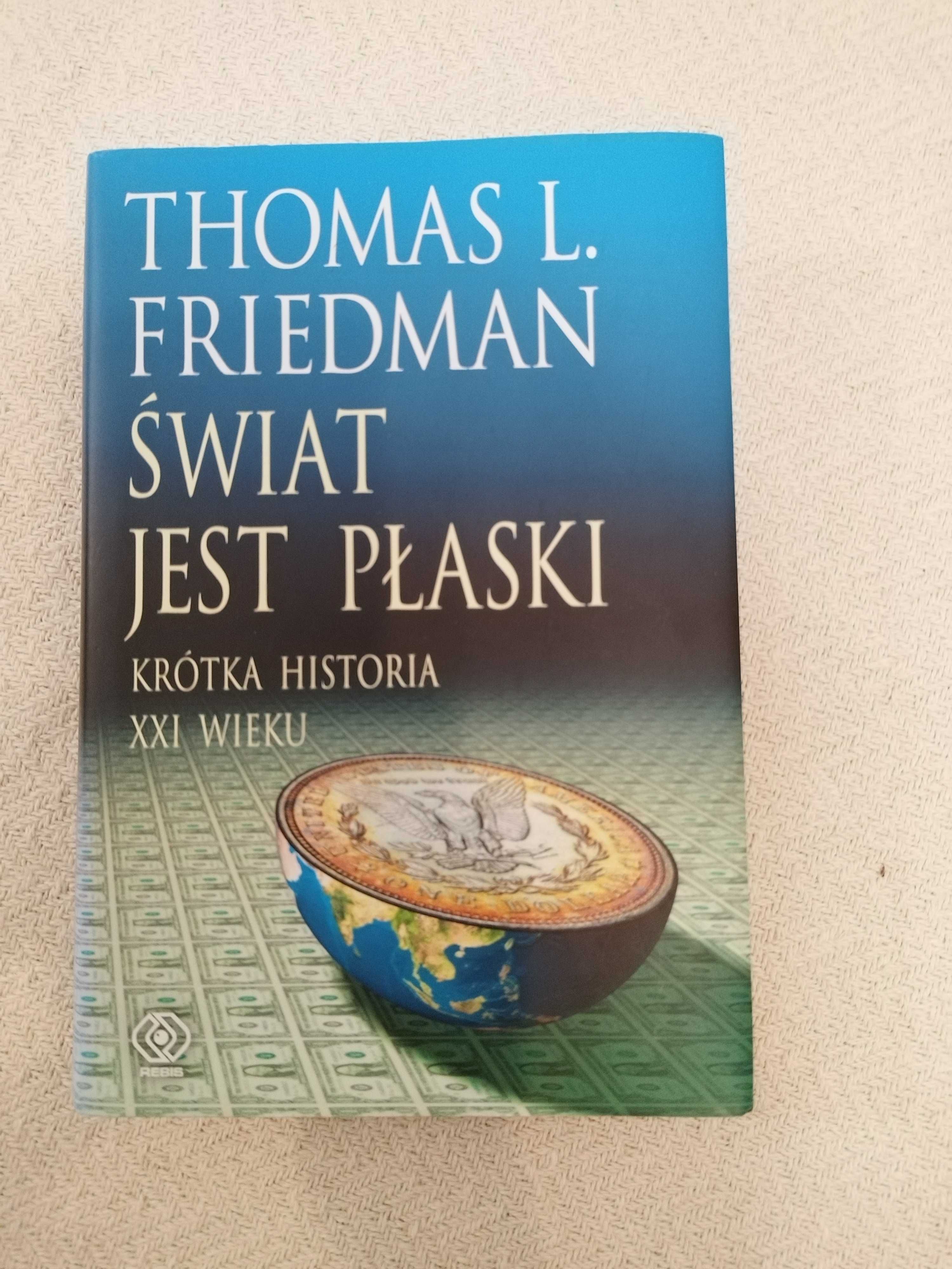 Książka Świat jest płaski Thomas Friedman