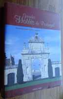 Grandes Hotéis de Portugal - 1º Edição e Única 2001