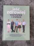 Lidl - jeść zdrowiej owoce i warzywa