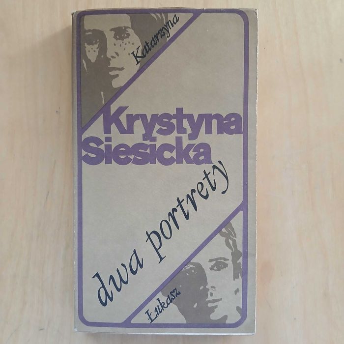 Krystyna Siesicka - Dwa portrety