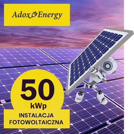 FOTOWOLTAIKA - Instalacja Fotowoltaiczna 50 kW