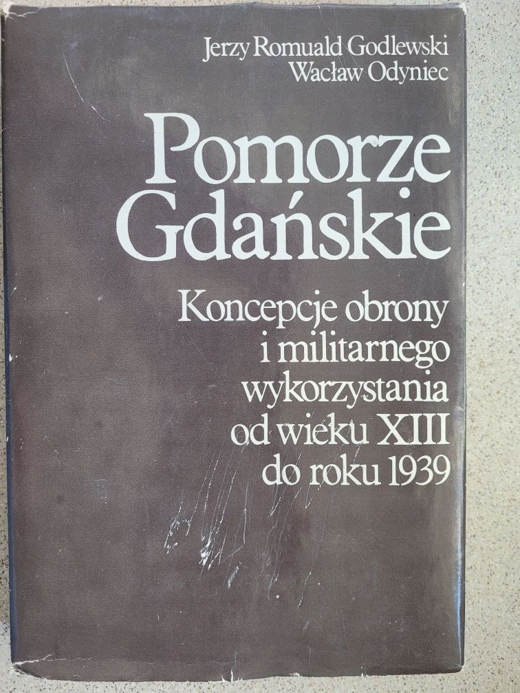 J.R.Godlewski,W.Odyniec Pomorze Gdańskie 1982 MON