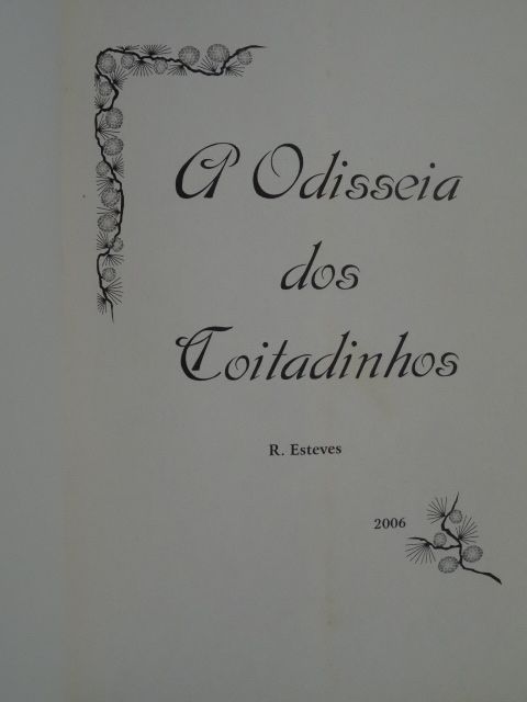 A Odisseia dos Coitadinhos de Rui Esteves