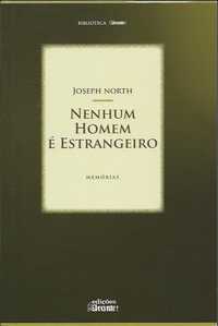 Nenhum homem é estrangeiro – Memórias_Joseph North_Avante