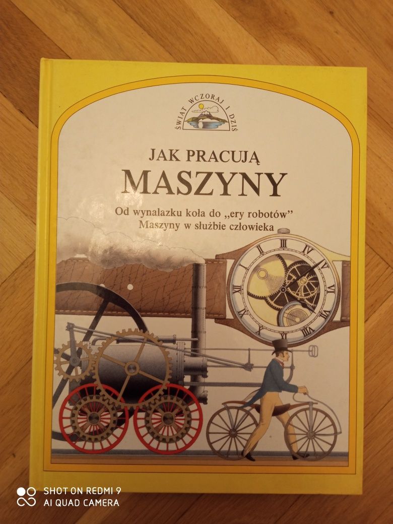 Jak pracują maszyny od wynalazku koła do ery robotów...