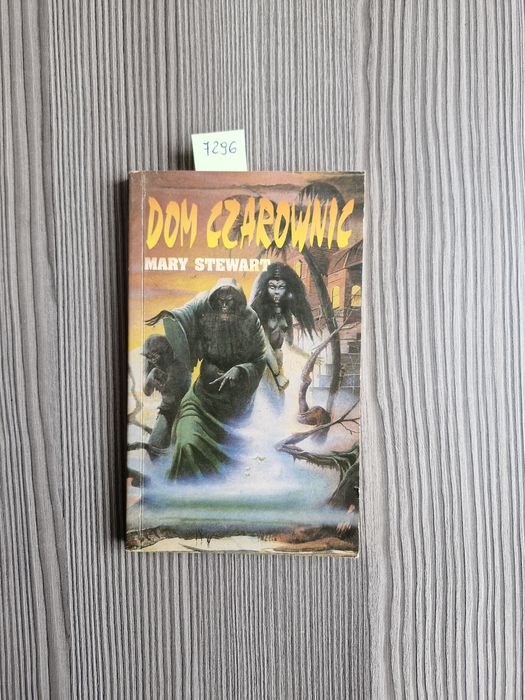 7296. "Dom czarownic" Mary Steward