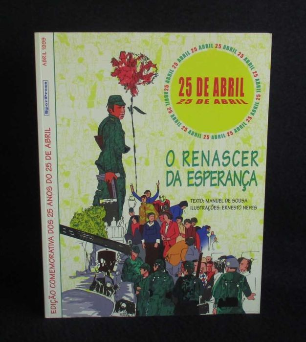 Livro BD 25 de Abril O Renascer da Esperança Edição Comemorativa Raro