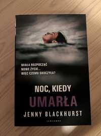 Książka Noc kiedy umarła - Jenny Blackhurst