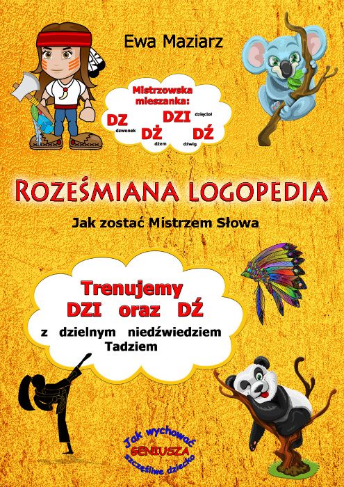 Roześmiana Logopedia Trenujemy Dzi Dź Dż Dz mistrzowska mieszanka