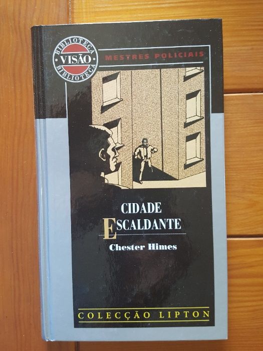 Chester Himes - Cidade escaldante