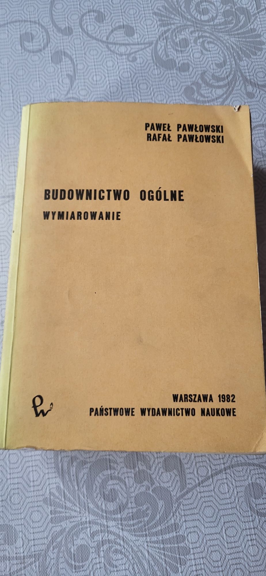 Budownictwo ogólne wymiarowanie Paweł Pawłowski, Rafał Pawłowski